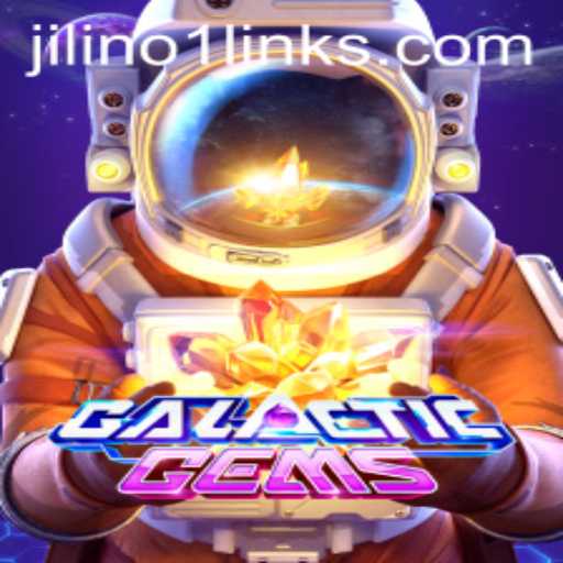 GalacticGems and the JILINO1 Link: A Deep Dive into the Interstellar Adventure